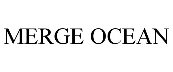 Trademark Logo MERGE OCEAN