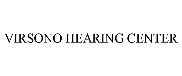 Trademark Logo VIRSONO HEARING CENTER