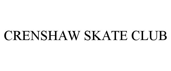 CRENSHAW SKATE CLUB