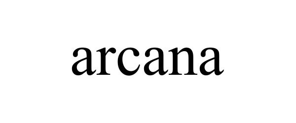 Trademark Logo ARCANA