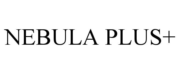 Trademark Logo NEBULA PLUS+