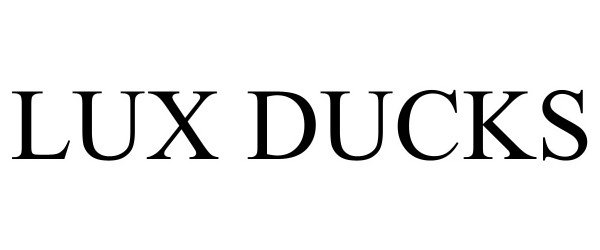 Trademark Logo LUX DUCKS