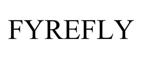 Trademark Logo FYREFLY