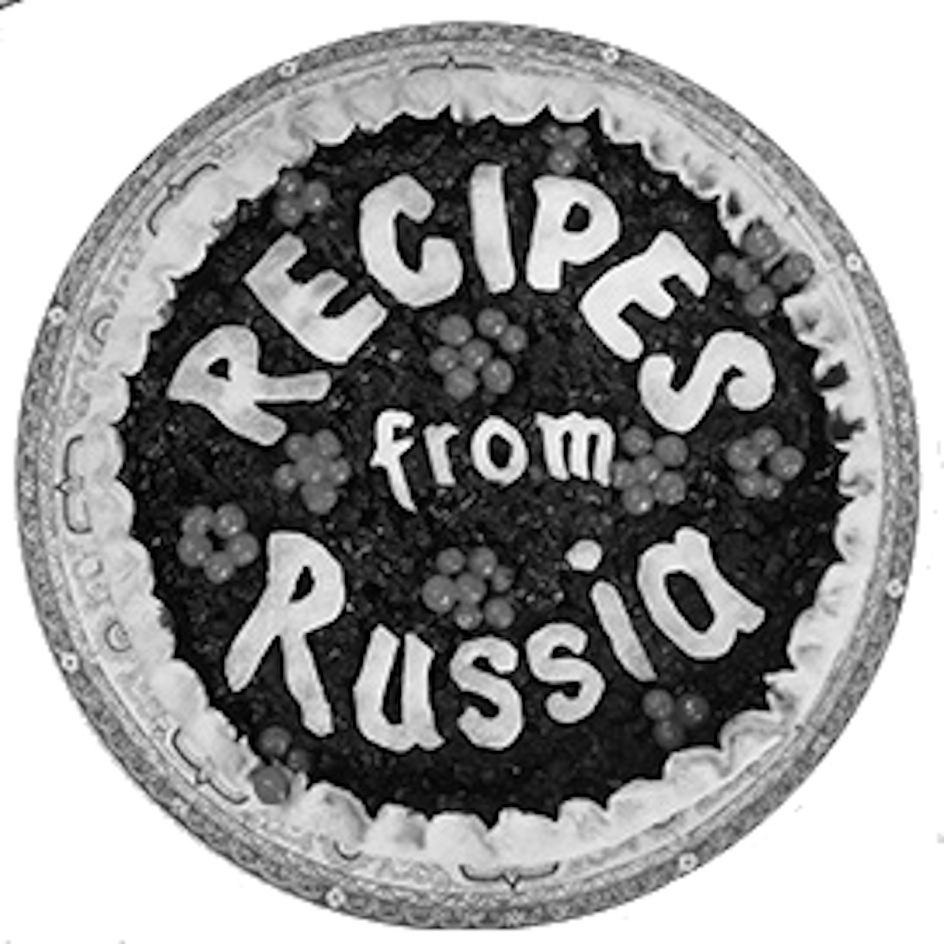 RECIPES FROM RUSSIA