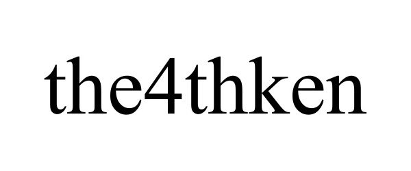 Trademark Logo THE4THKEN