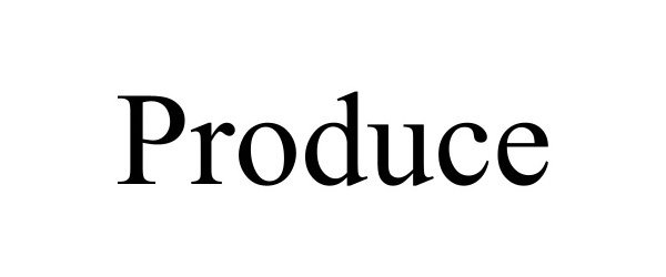 Trademark Logo PRODUCE