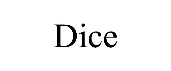 Trademark Logo DICE