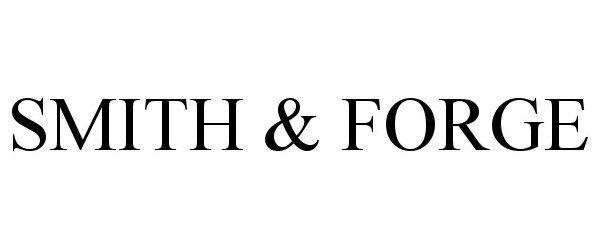 Trademark Logo SMITH &amp; FORGE