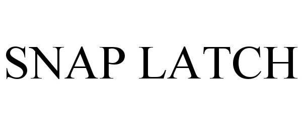 Trademark Logo SNAP LATCH