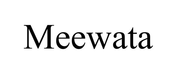 Trademark Logo MEEWATA