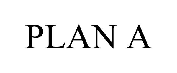 Trademark Logo PLAN A