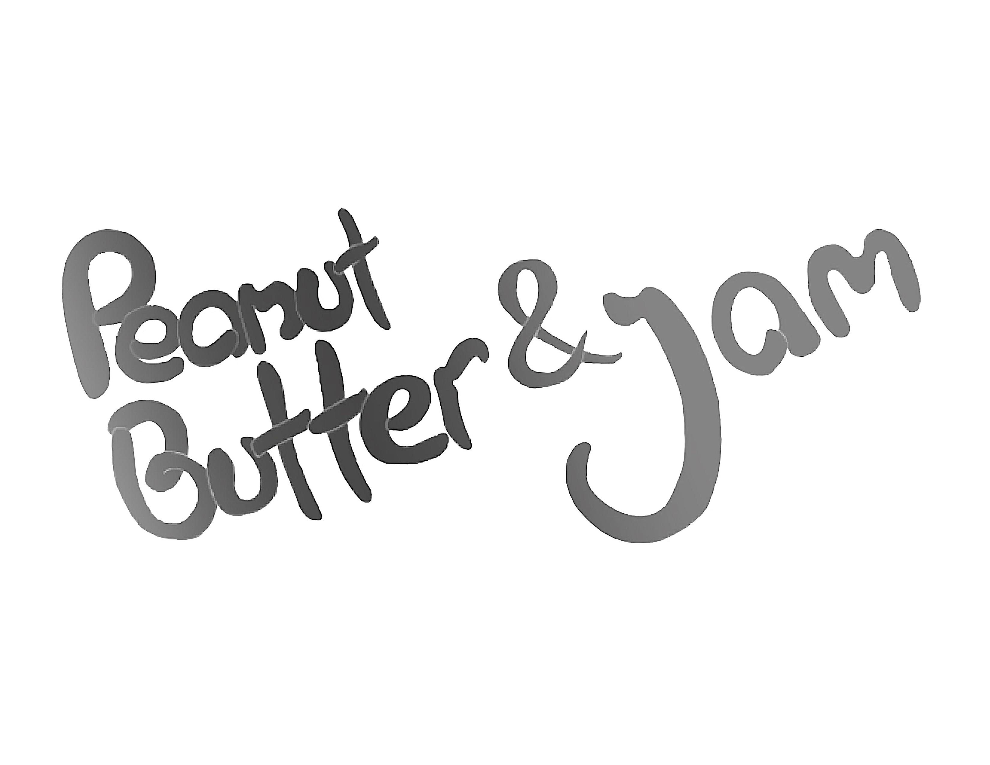  PEANUT BUTTER &amp; JAM