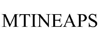 Trademark Logo MTINEAPS
