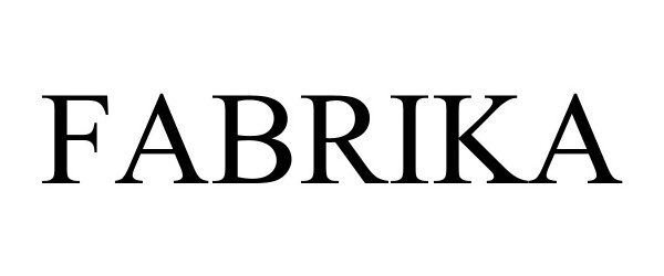 Trademark Logo FABRIKA