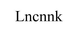 Trademark Logo LNCNNK