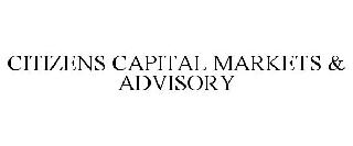  CITIZENS CAPITAL MARKETS &amp; ADVISORY