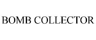 Trademark Logo BOMB COLLECTOR