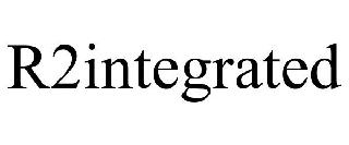 Trademark Logo R2INTEGRATED