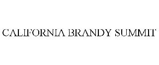 Trademark Logo CALIFORNIA BRANDY SUMMIT