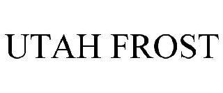 Trademark Logo UTAH FROST
