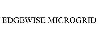  EDGEWISE MICROGRID