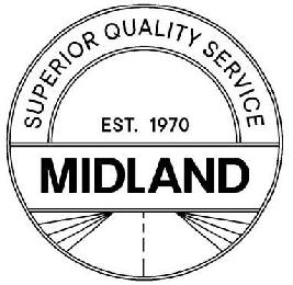  SUPERIOR QUALITY SERVICE EST. 1970 MIDLAND