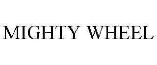 Trademark Logo MIGHTY WHEEL