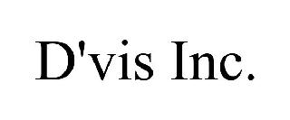 Trademark Logo D'VIS INC.