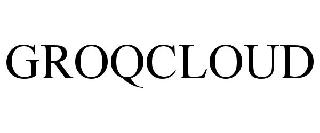 Trademark Logo GROQCLOUD