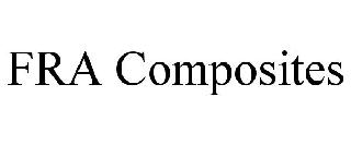 Trademark Logo FRA COMPOSITES