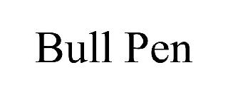 Trademark Logo BULL PEN