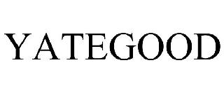 Trademark Logo YATEGOOD