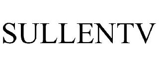 Trademark Logo SULLENTV