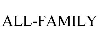 Trademark Logo ALL-FAMILY