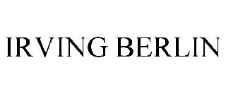 Trademark Logo IRVING BERLIN