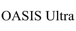 Trademark Logo OASIS ULTRA
