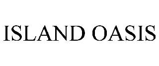 Trademark Logo ISLAND OASIS