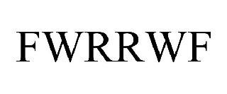 Trademark Logo FWRRWF