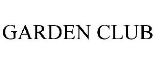 Trademark Logo GARDEN CLUB