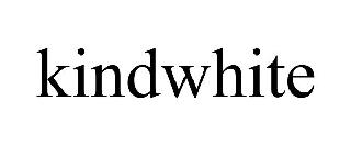 Trademark Logo KINDWHITE