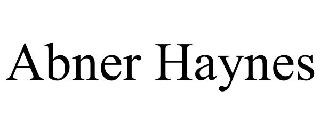  ABNER HAYNES