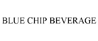 Trademark Logo BLUE CHIP BEVERAGE