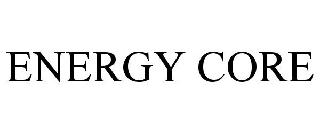 Trademark Logo ENERGY CORE