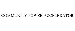 COMMUNITY POWER ACCELERATOR