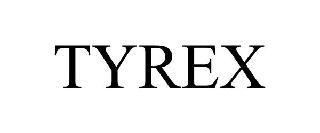 Trademark Logo TYREX