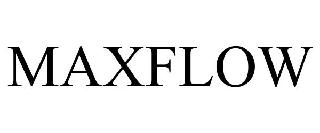 Trademark Logo MAXFLOW