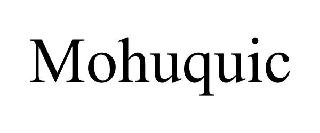 Trademark Logo MOHUQUIC