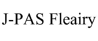 Trademark Logo J-PAS FLEAIRY
