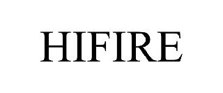 Trademark Logo HIFIRE