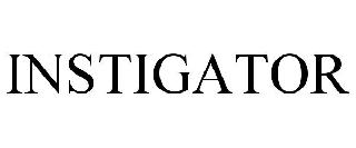 Trademark Logo INSTIGATOR